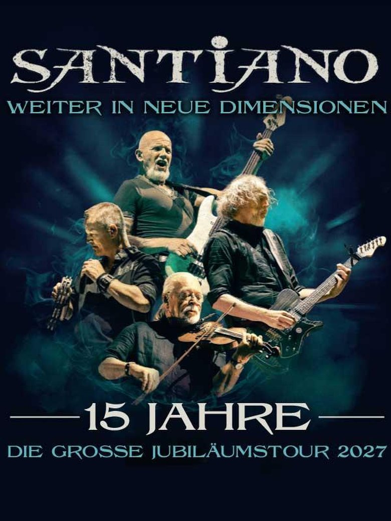 SANTIANO – 15 Jahre – Die große Jubiläumstour 2027
