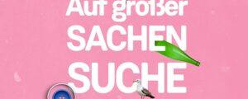 Auf großer Sachensuche
