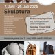 Ausstellung "Skulptura" in der Sudweyher Wassermühle