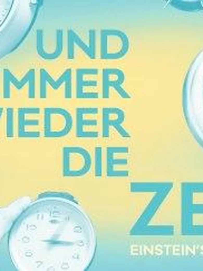 Und immer wieder die Zeit (Einstein's Dreams)