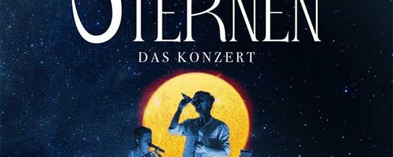 Traumkonzert – Reise zu den Sternen