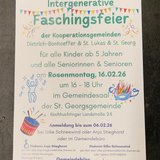 = FASCHINGSFEIER = Intergenerative Faschingsfeier der Gemeinden Dietrich-Bonhoeffer, St. Lukas und St. Georg