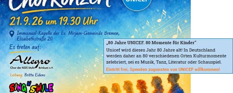 „80 Jahre UNICEF. 80 Momente für Kinder“ - Chorkonzert zugunsten von UNICEF