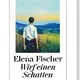 Lesung von Elena Fischer: „Wirf einen Schatten"
