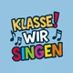 Klasse! wir singen 2027