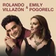 Rolando Villazón & Emily Pogorelc