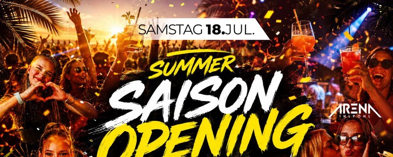 SUMMER SAISON OPENING – AUF 3 AREAS!