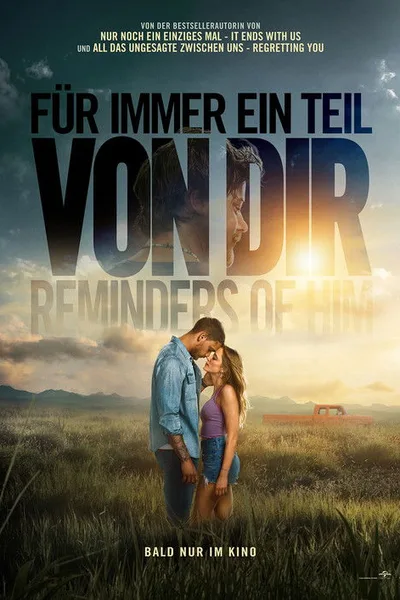 Für immer ein Teil von dir - Reminders Of Him