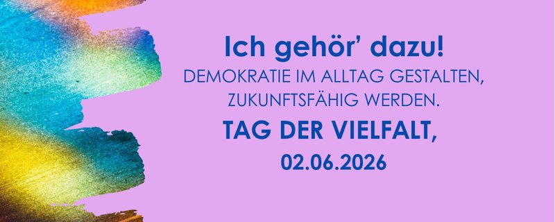 Ich gehör' dazu! Tag der Vielfalt 2026