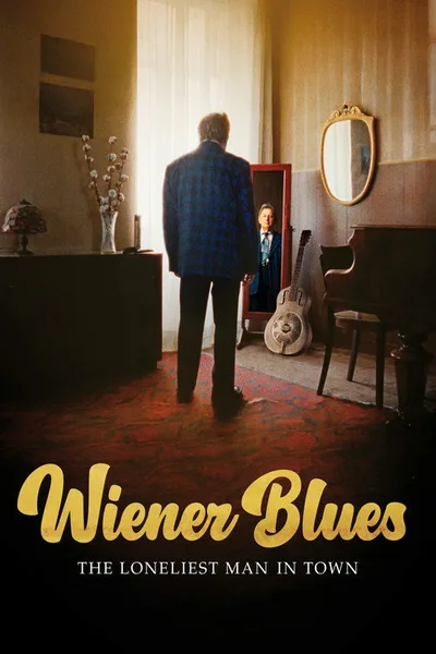 Wiener Blues – The Loneliest Man in Town