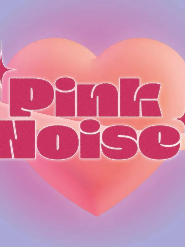 PINK NOISE
