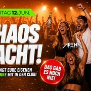 DIE 1. CHAOS NACHT! – AUF 2 AREAS!