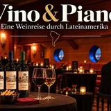 Vino & Piano - Eine Weinreise durch Lateinamerika