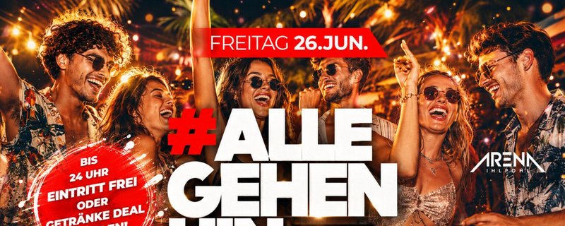 #ALLEGEHENHIN – DIE beste PARTY der STADT!