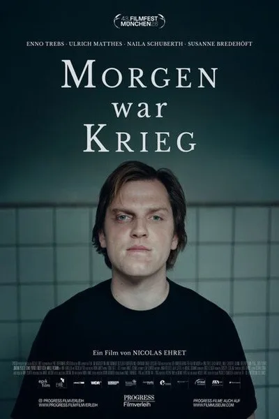 Morgen war Krieg