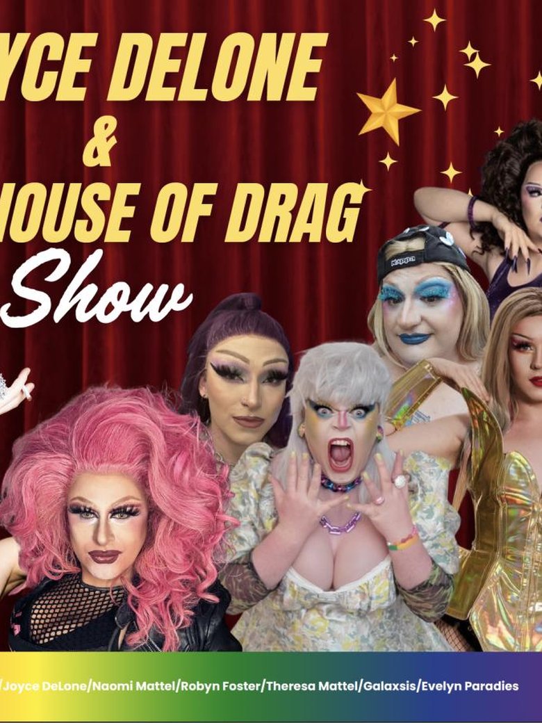 Joyce DeLone & The House of Drag