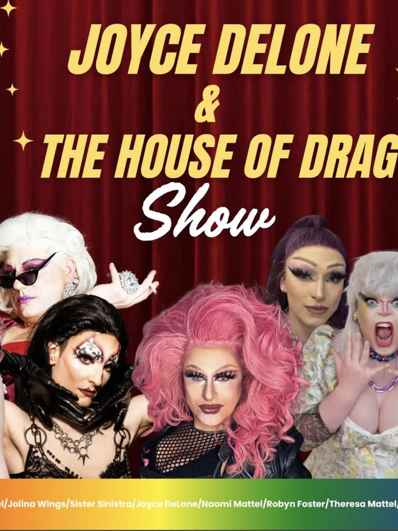 Joyce DeLone & The House of Drag