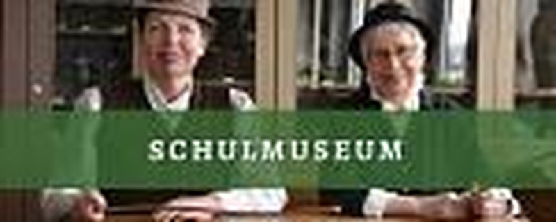 Schulmuseum mit Probe-Schulstunde - Tag der offenen Museumstüren.