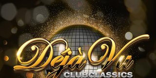 DÉJÀVU Clubclassics