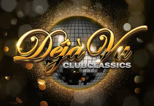 DÉJÀVU Clubclassics