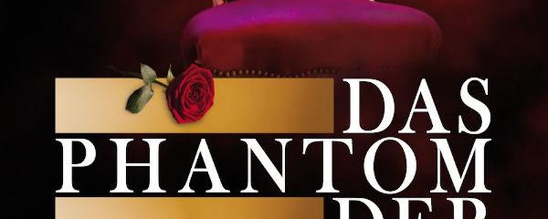 Das Phantom der Oper – Die Originalproduktion von Sasson/Sautter
