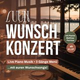 PIANO WUNSCHKONZERT IM LUUN