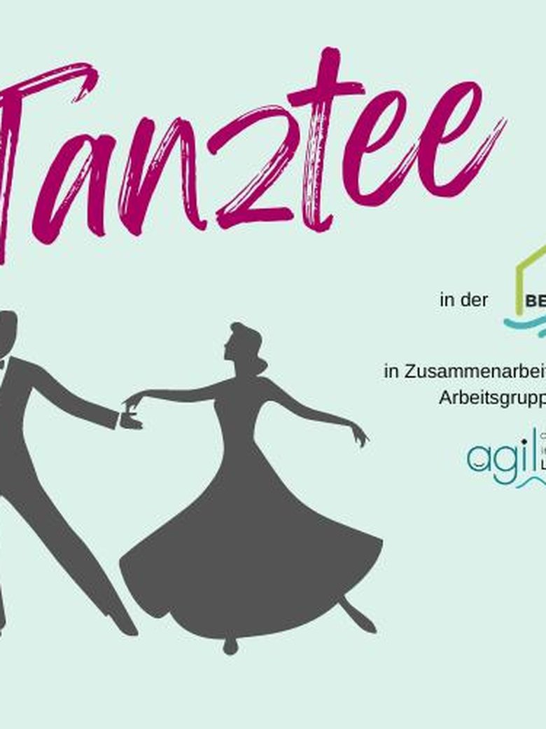 agil – Tanztee