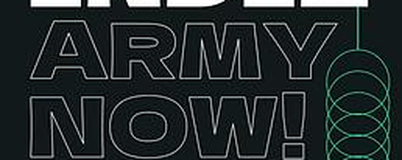 Indie Army Now