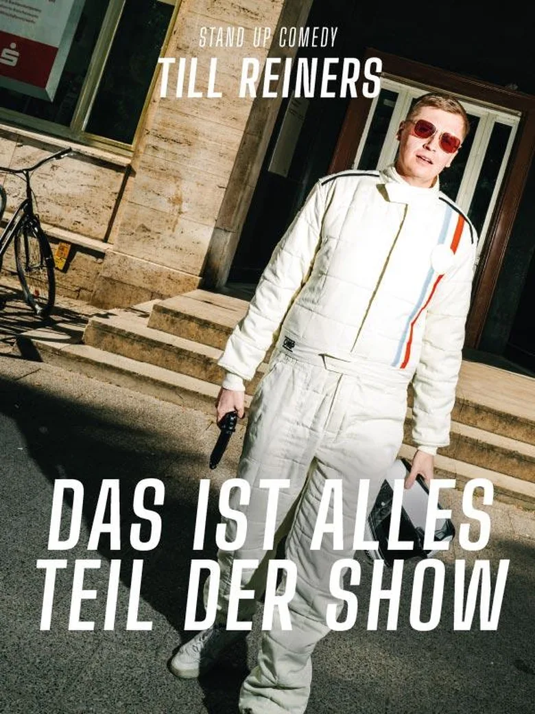 Till Reiners – Das ist alles Teil der Show