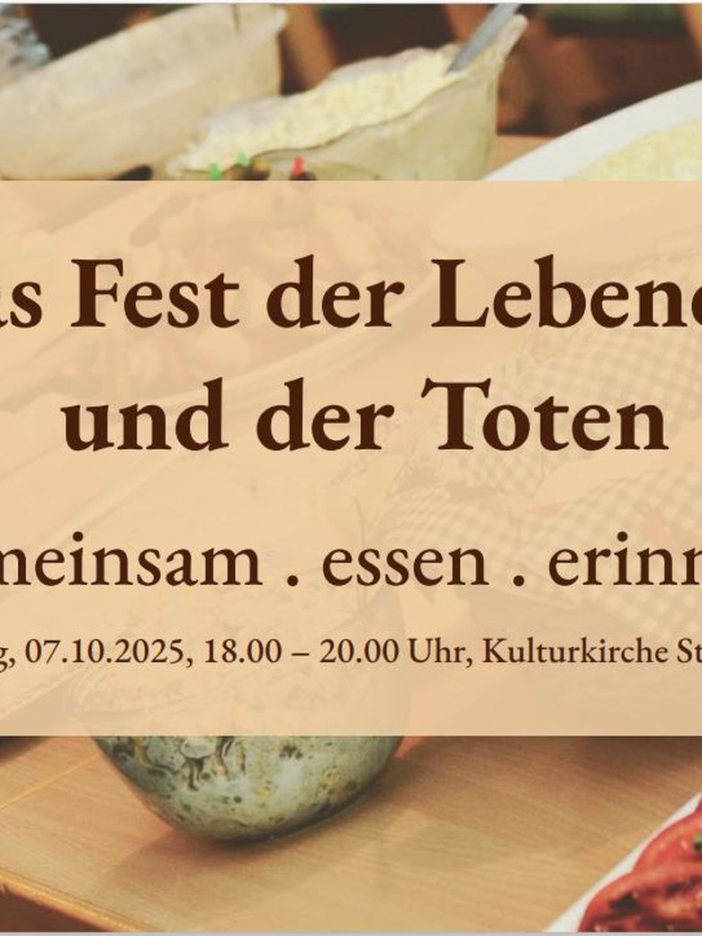 Das Fest der Lebenden und der Toten