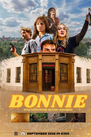 BONNIE - Eine Münchner Action-Komödie