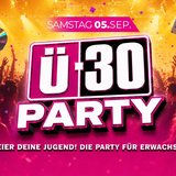 KULT Ü-30 PARTY – DIE PARTY FÜR ERWACHSENE!