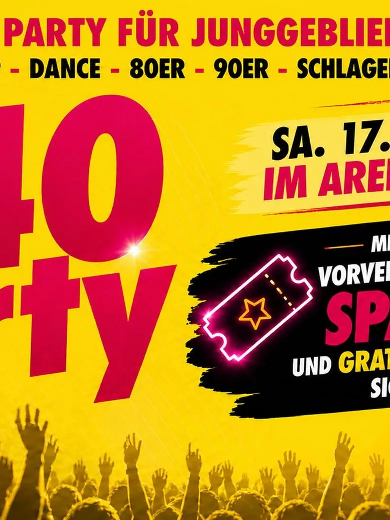 DIE GROSSE Ü40 PARTY – DIE PARTY FÜR JUNGGEBLIEBENE!