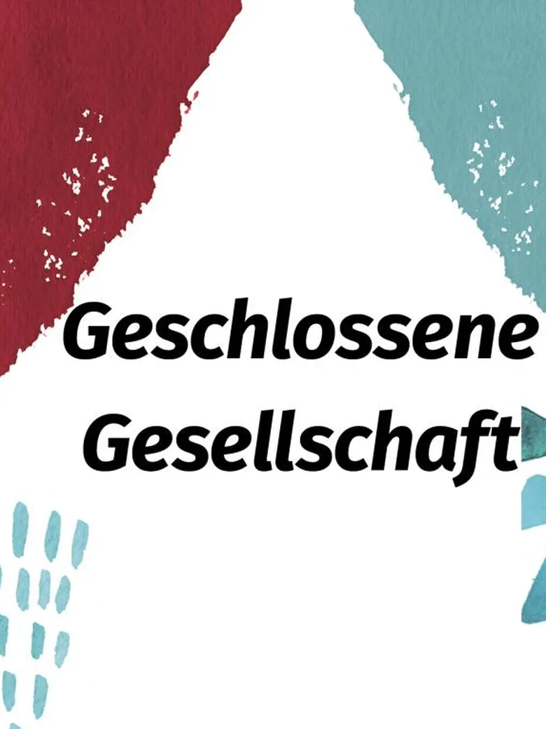 Geschlossene Gesellschaft