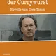 Die Entdeckung der Currywurst – Ulrich Noethen liest Uwe Timm