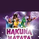 HAKUNA MATATA – Die einzigartige Kindermusical-Gala