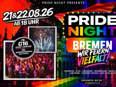 PRIDE NIGHT BREMEN – DIE GRÖSSTE PRIDE-AFTERPARTY BREMENS!