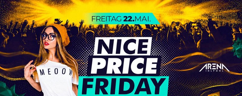 NICE PRICE Friday – MEGA Deals die GANZE NACHT!