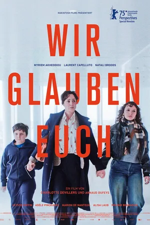 Wir glauben Euch