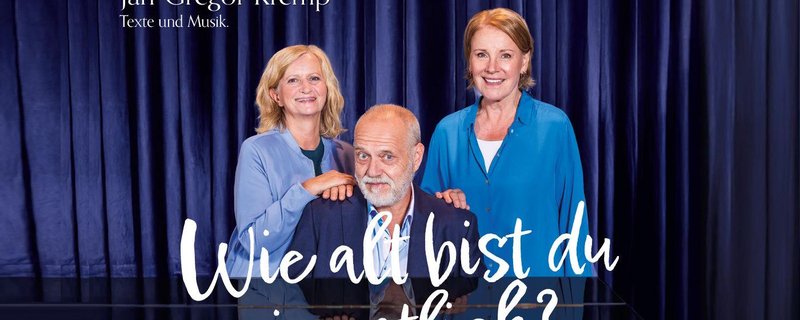 Mariele Millowitsch, Johanna Gastdorf & Jan-Gregor Kremp "Wie alt bist du eigentlich?"