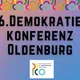 6. Demokratiekonferenz Oldenburg