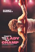 That's Why The Lady Is A Champ