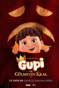 Gupi ve Gülmeyen Kral