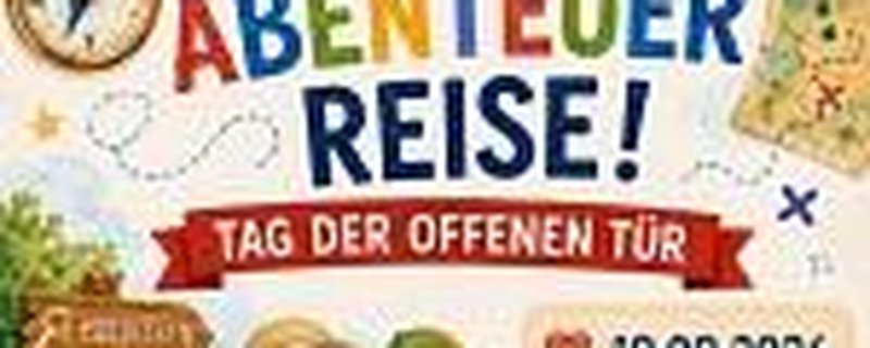 Abenteuerreise - Tag der offenen Tür