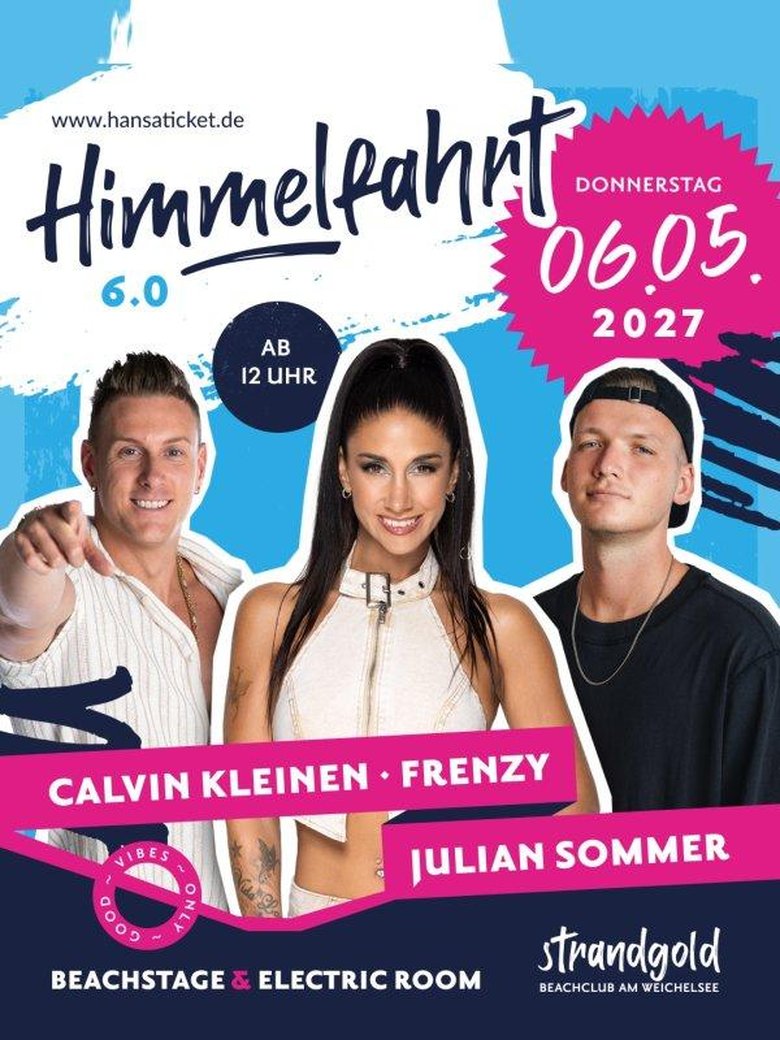 Himmelfahrt 6.0 - mit Frenzy, Julian Sommer und Calvin Kleinen