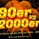 90er vs 2000er Party