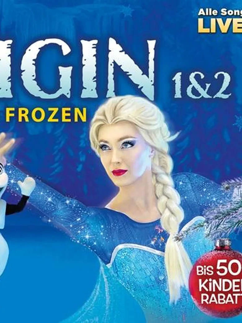 Eiskönigin 1 & 2 - Musik Show auf Eis
