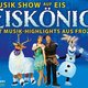 Eiskönigin 1 & 2 - Musik Show auf Eis