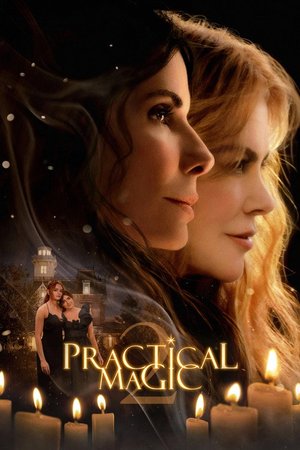 Practical Magic 2 - Zauberhafte Schwestern