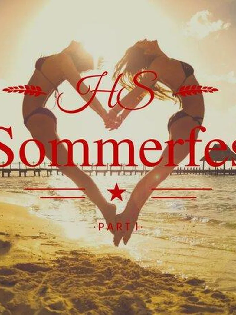 SOMMERFEST im HS Part III